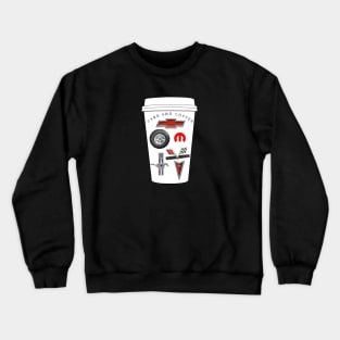 CARS AND COFFEE Crewneck Sweatshirt